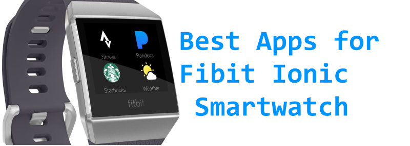 Labākās Fitbit Ionic lietotnes - sports un fitness, mūzikas lietotnes
