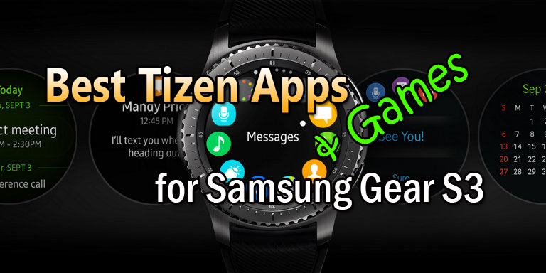 Labākās Tizen lietotnes un spēles Samsung Gear S3